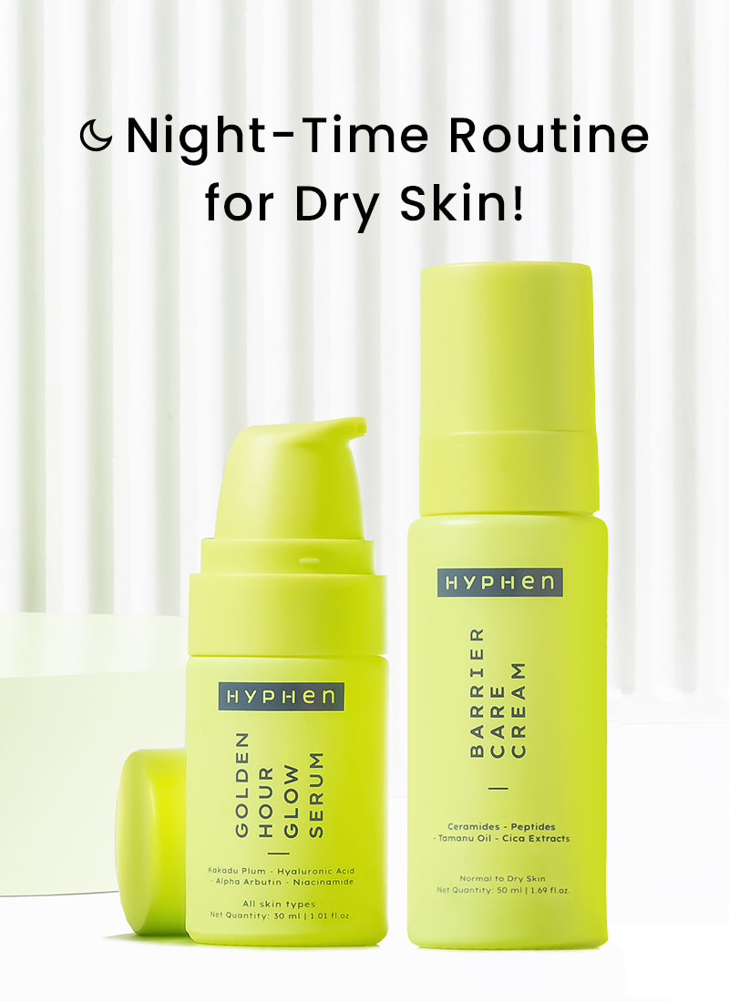 Night-Care Routine  for Dry Skin